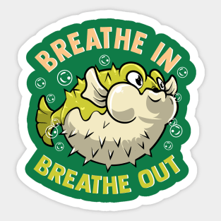 Pufferfish Breathe In Breathe Out Sticker